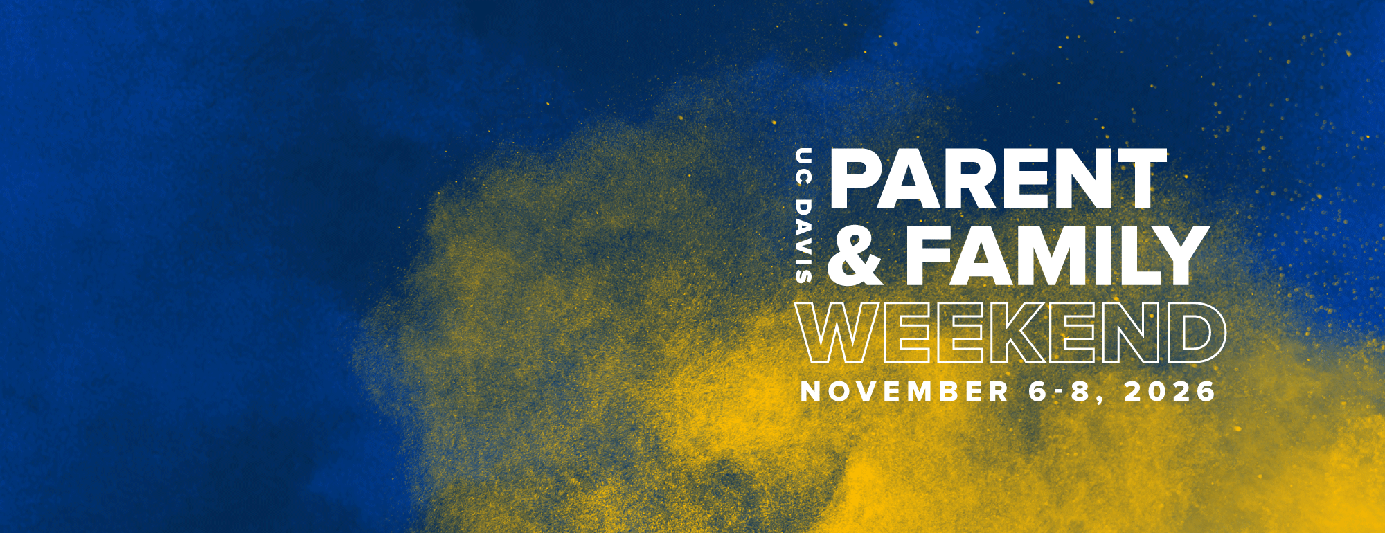Graphic banner: white 'Parent &amp; Family Weekend' text on blue background with yellow paint clouds