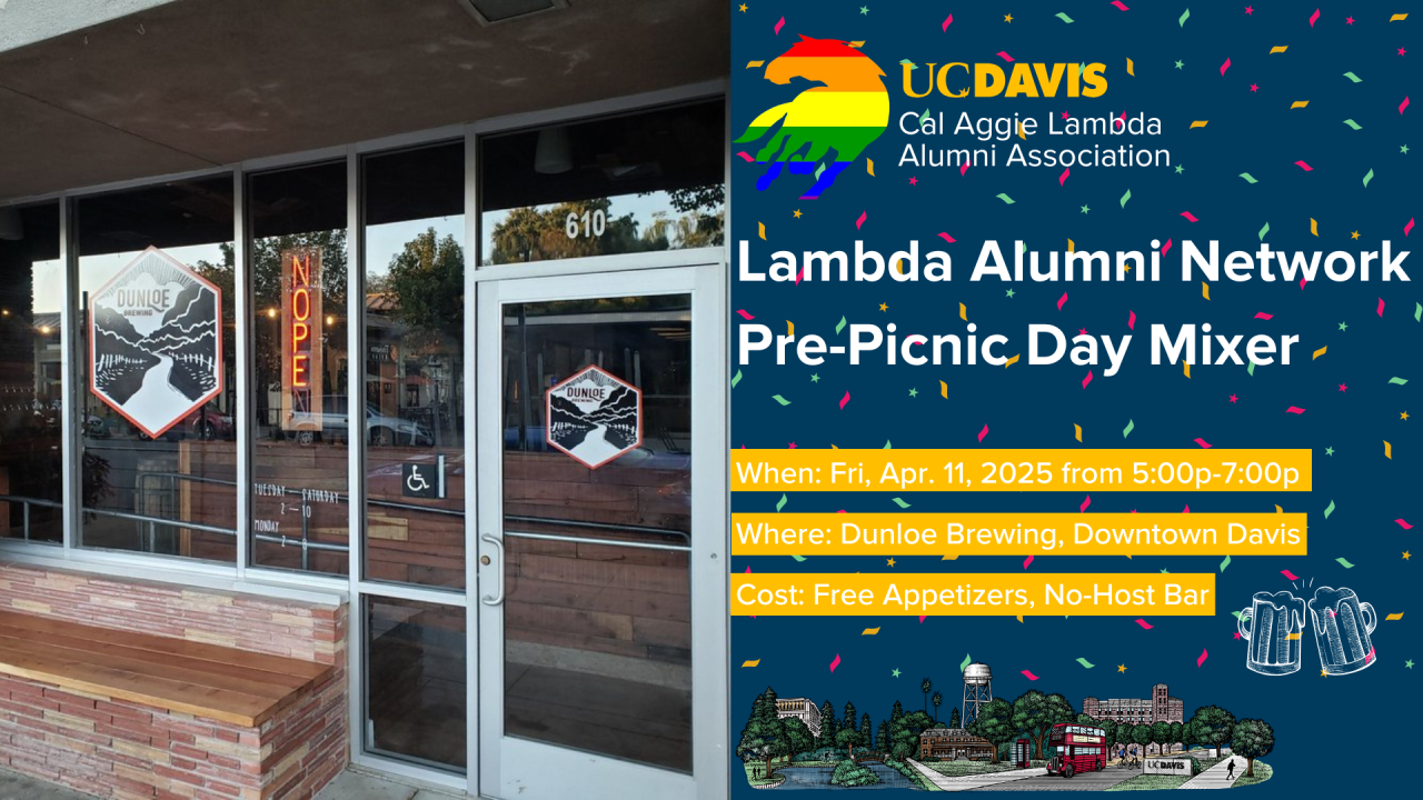 Lambda Alumni Picnic Day Mixer Invitation for Friday, April 11th from 5:00 pm to 7:00 pm at Dunloe Brewing in Downtown Davis