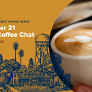 Banner: latte photo being poured, illustrated skyline, November 21 Virtual Coffee Chat