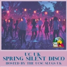 UC UK Spring Silent Disco